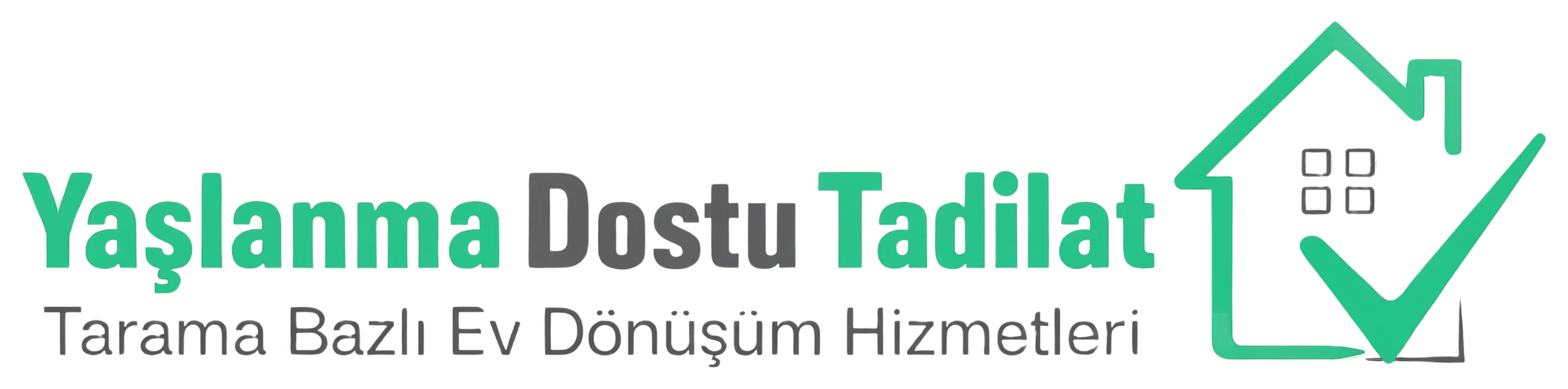 Yaşlanma Dostu Tadilat